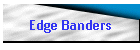 Edge Banders